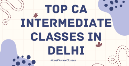 top ca intermediate classes in delhi